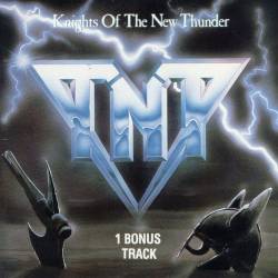 TNT (NOR) : Knights of the New Thunder